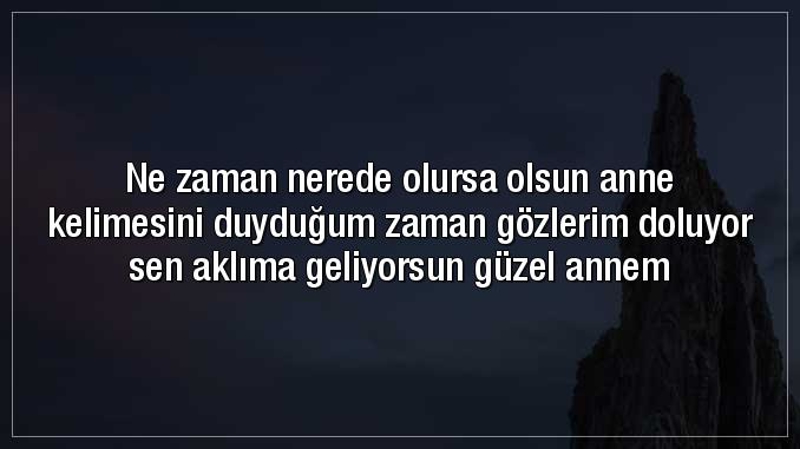 Anneye özlem mesajları